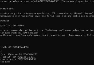 RabbitMQ报错：unable to perform an operation on node ‘rabbit@xxx‘. Please see diagnostics...的解决方法